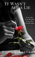 It Wasn't All A Lie (The Returned Soldier #2) by Vicki Connellan