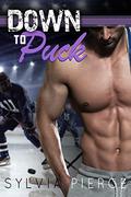 Down to Puck (Buffalo Tempest Hockey #2) by Sylvia Pierce