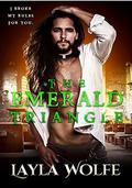 The Emerald Triangle: A Forbidden Priest Romance by Layla Wolfe
