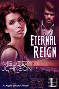 Eternal Reign (Night Blood #3) by Melody Johnson