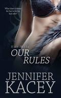 Our Rules (Hot Wife #1) by Jennifer Kacey