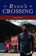 Ryan's Crossing (Crossing series #2) by Carrie Daws