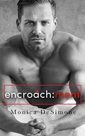 Encroachment (Coach's Shadow Trilogy #2) by Monica DeSimone