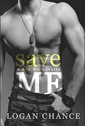 Save Me by Logan Chance