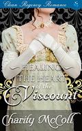 Regency Romance: Healing The Heart of a Viscount: Clean Regency Romance by Pure Read