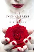 The Enchantress (Haunting Fairytales #0) by R. L. Weeks