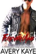Forever Mine - A Fake Marriage Romance (Billionaire Insta-Love #8) by Avery Kaye