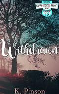 Withdrawn: Prequel to Reckless Abandonment by K. Pinson