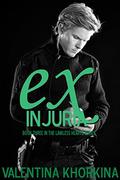 Ex Injuria (Lawless Hearts #3) by Valentina Khorkina