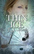 Thin Ice (Heart & Endurance #2) by J.S. Marlo