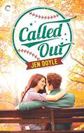 Called Out (Calling It #3) by Jen Doyle
