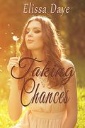 Taking Chances by Elissa Daye