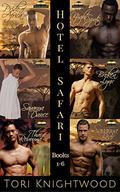 Hotel Safari Complete Collection by Tori Knightwood