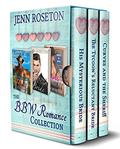 The BBW Romance Collection : A Box Set Featuring Three Stand Alone Romances by Jenn Roseton