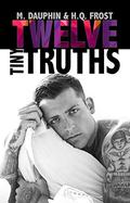 Twelve Tiny Truths by M. Dauphin