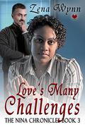 Love's Many Challenges (Nina Chronicles #3) by Shirley Burnett