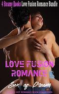 Love Fusion Romance: Sex of Dream: A Mixed Hot Romance Book Collection by P.N. Books