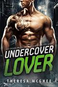 Undercover Lover (BWWM Romance #1) by Theresa McGhee