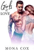 Girls Vs. Love by Mona Cox