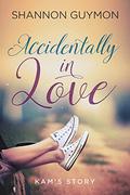 Accidentally in Love: Kam's Story (Fircrest #13) by Shannon Guymon