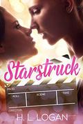 Starstruck by H. L. Logan