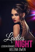 Ladies Night by Helena Owen