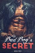 My Bad Boy's Secret by Nicole Price