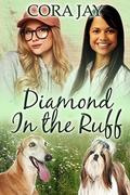 Diamond in the Ruff by Cora Jay