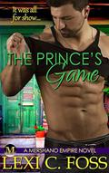 The Prince's Game by Lexi C. Foss