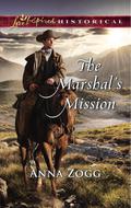 The Marshal's Mission by Anna Zogg