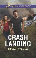 Crash Landing by Becky Avella