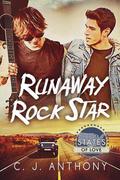 Runaway Rock Star (States of Love) by C.J. Anthony