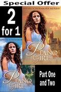 The Piano Girl - Part One and Two (Counterfeit Princess #1) by Sherri Schoenborn Murray