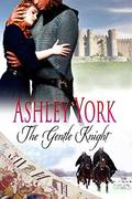The Gentle Knight: Volume 2  (Norman Conquest Series) by Ashley York