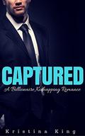CAPTURED by Kristina King