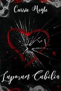 Luporum Cubilia (Regina de Luporum #1) by Carrie Hogle