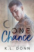 One Chance (Hogan Brother's #1) by Cassy Roop