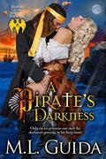 A Pirate's Darkness (Legends of the Soaring Phoenix #6) by ML Guida