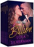 ONE IN A BILLION: Boxset 4 by Lola Silverman