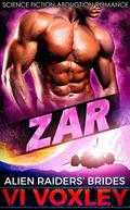 Zar (Alien Raiders' Brides #1) by Vi Voxley