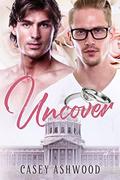 Uncover (Love Stories #2) by Casey Ashwood
