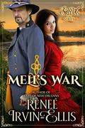 Meli's War---East of Orleans Series by Kim Killion