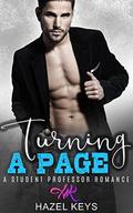 Turning A Page: A Student Professor Romance by Hazel Keys