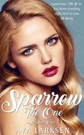 Sparrow - The One (Serafina #2) by Ava Larksen