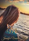 Promise Me (Hometown Heroes #0) by Jennifer Vander Klipp