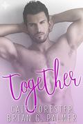 Together: a Gay Romance Collection by Cait Forester