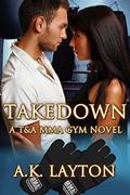 Takedown by A.K. Layton