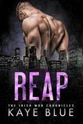 Reap by Kaye Blue