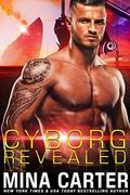 Cyborg Revealed by Mina Carter