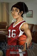 Mirrors Lie (Mirror Saga #1) by Adrienne Thompson